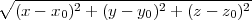 ∘ --------2---------2----------2
  (x - x0) + (y - y0) + (z - z0)